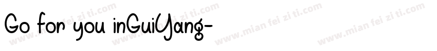 Go for you inGuiYang字体转换